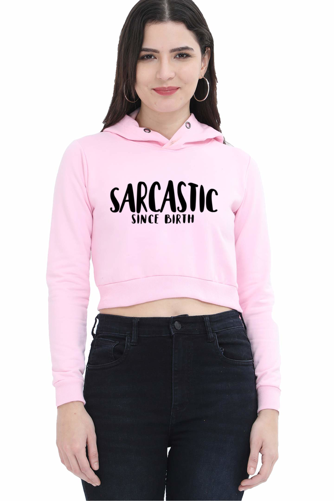 Sarcastic Crop Hooded Sweatshirt, 320 GSM, 100% Cotton