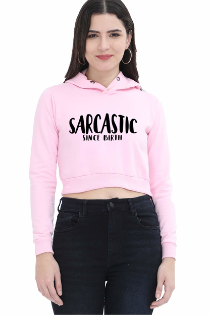 Sarcastic Crop Hooded Sweatshirt, 320 GSM, 100% Cotton